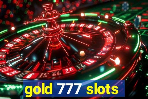 gold 777 slots