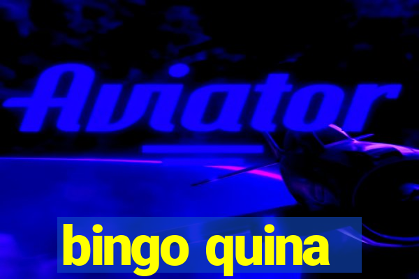 bingo quina