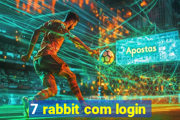 7 rabbit com login