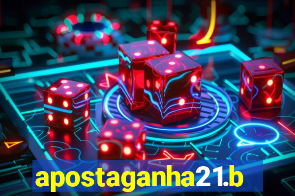 apostaganha21.bet