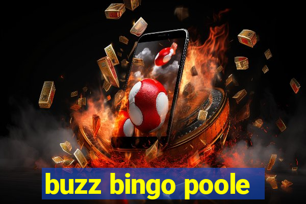 buzz bingo poole