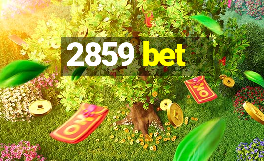 2859 bet