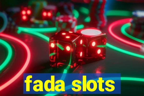 fada slots