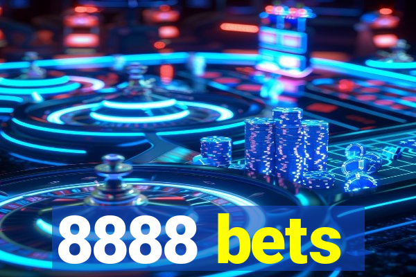 8888 bets