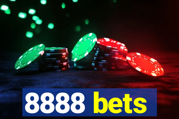 8888 bets