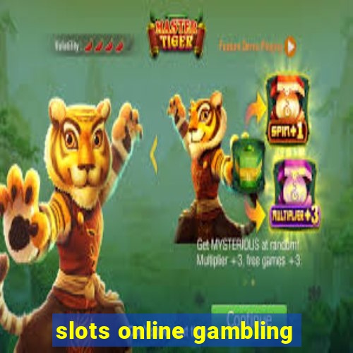 slots online gambling