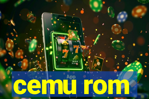 cemu rom