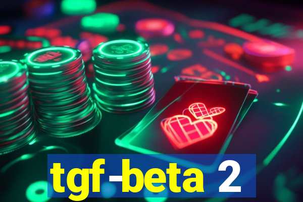 tgf-beta 2