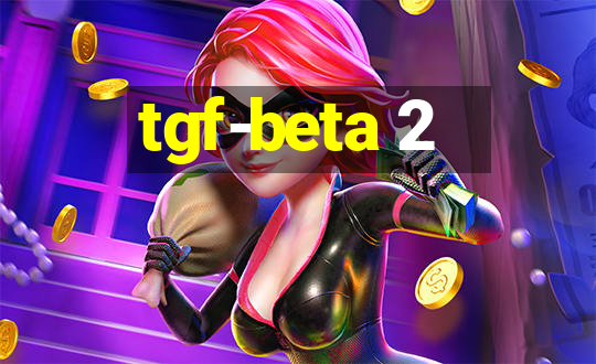 tgf-beta 2