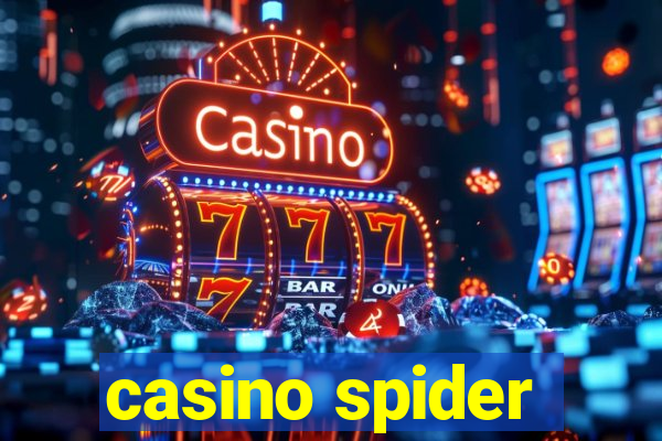 casino spider