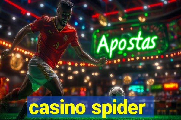 casino spider