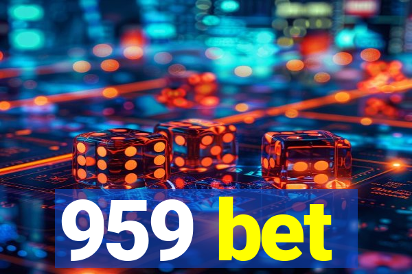 959 bet