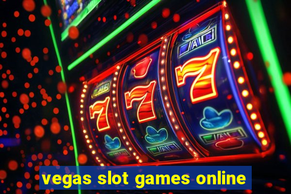 vegas slot games online