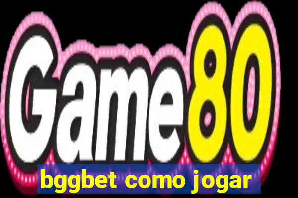 bggbet como jogar