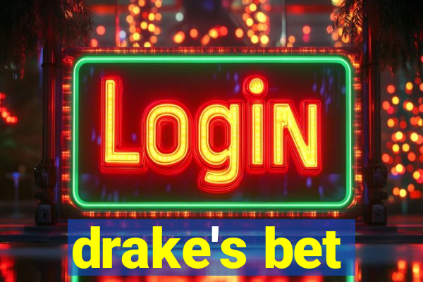 drake's bet