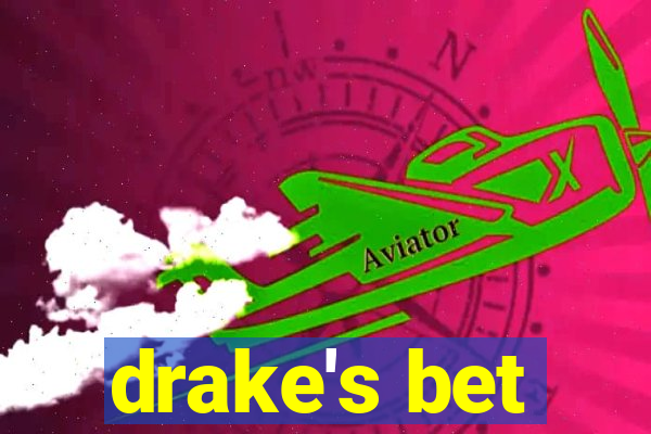 drake's bet