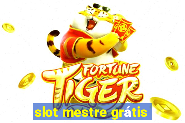 slot mestre grátis