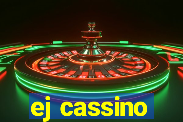 ej cassino