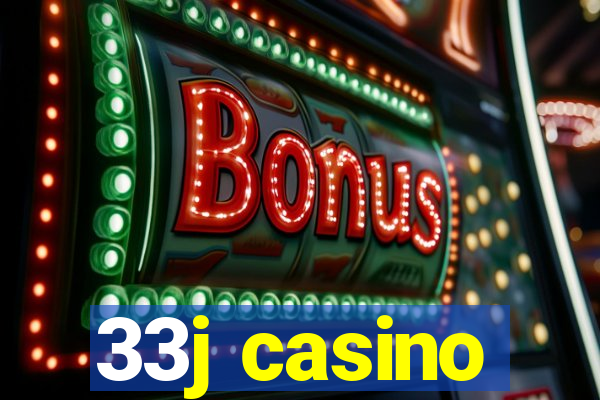 33j casino