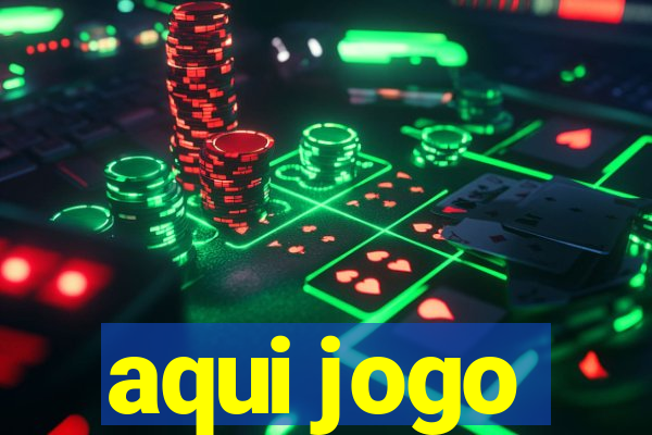 aqui jogo