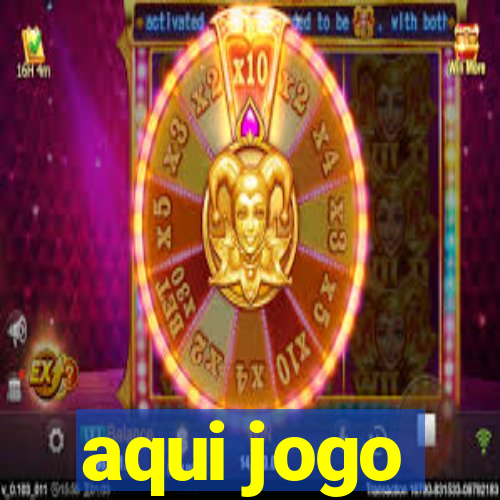 aqui jogo