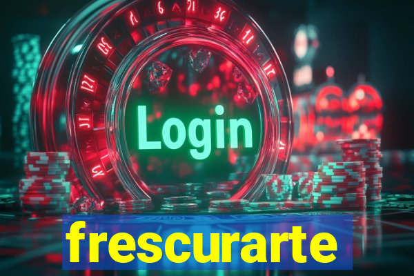 frescurarte