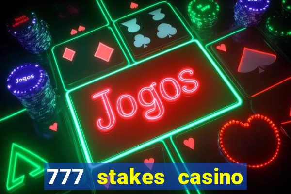 777 stakes casino no deposit bonus