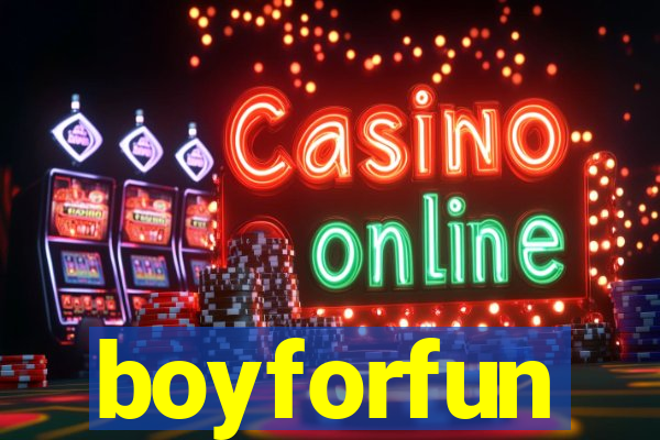 boyforfun