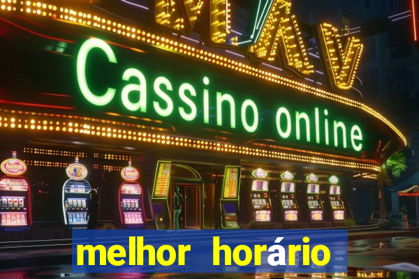 melhor horário para jogar fortune dragon