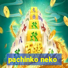 pachinko neko