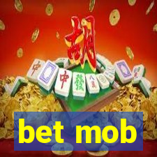 bet mob