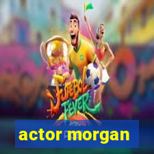 actor morgan