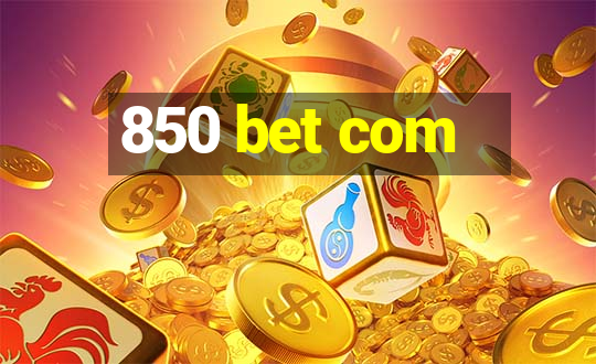 850 bet com