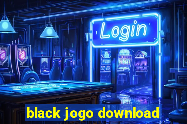 black jogo download