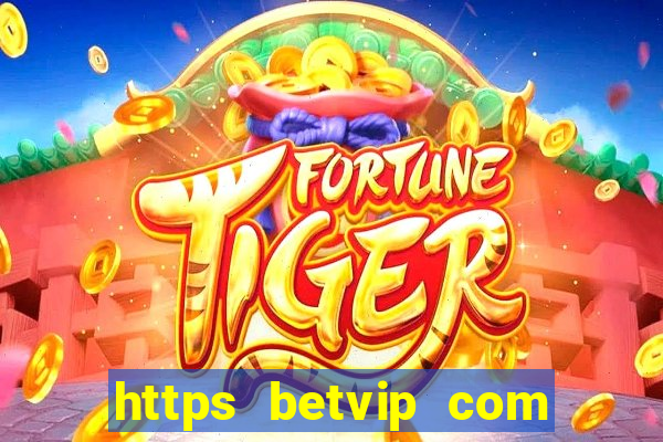 https betvip com casino pragmaticplay gates of olympus