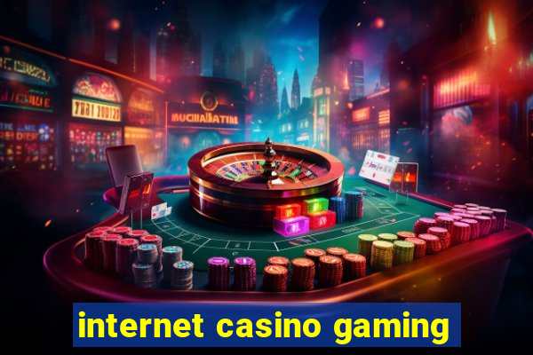 internet casino gaming