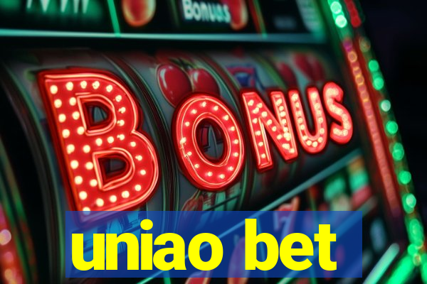 uniao bet