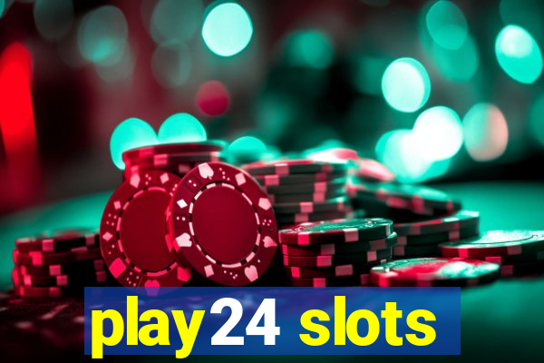 play24 slots