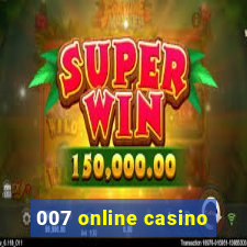 007 online casino