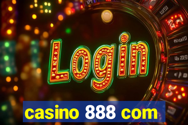 casino 888 com