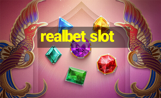 realbet slot