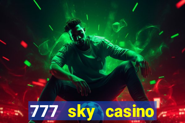 777 sky casino login app