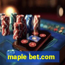 maple bet.com