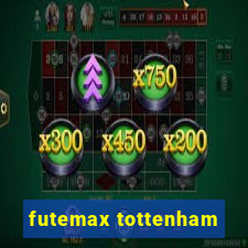 futemax tottenham