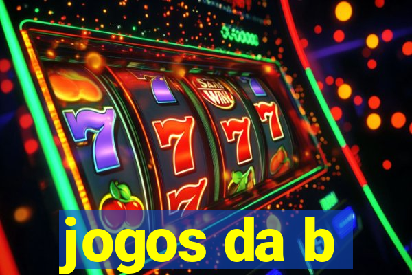 jogos da b