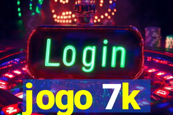 jogo 7k