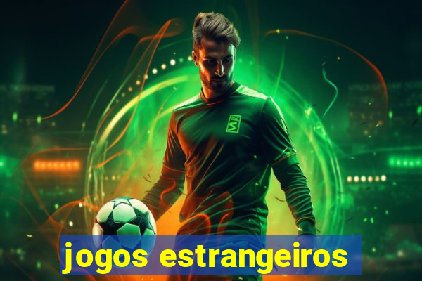 jogos estrangeiros