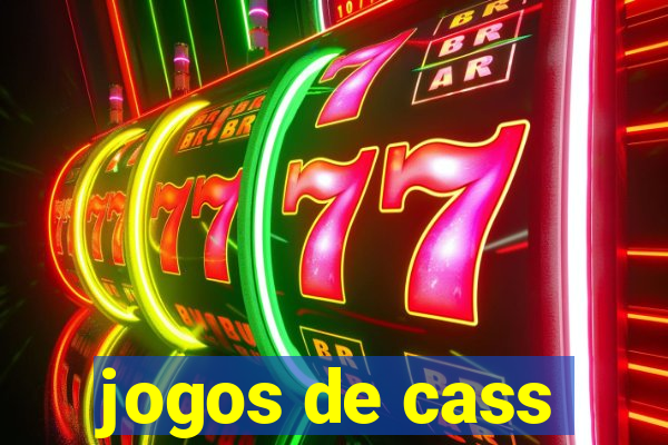 jogos de cass