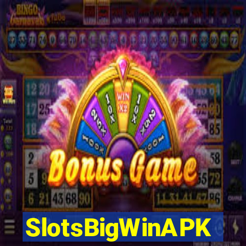 SlotsBigWinAPK