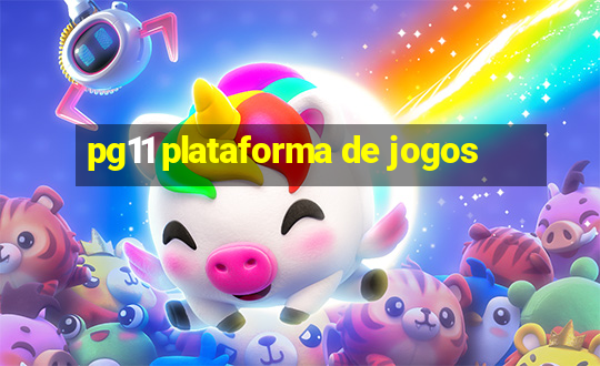 pg11 plataforma de jogos